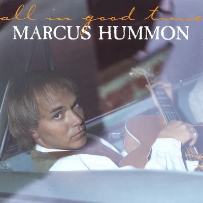 Marcus Hummon — All in Good Time. Stock catalog artwork. Not a photograph of the item for sale.